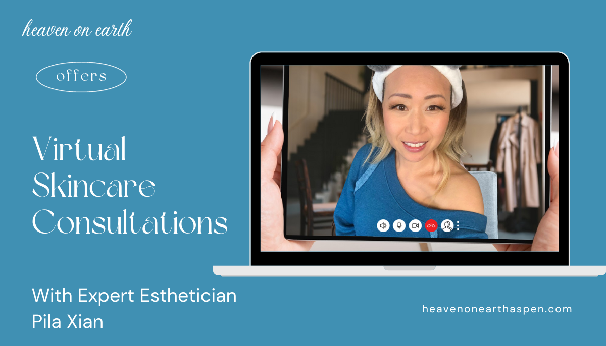 Virtual Skincare Consultations are available online with Expert Esthetician Pila of Heaven on Earth Aspen